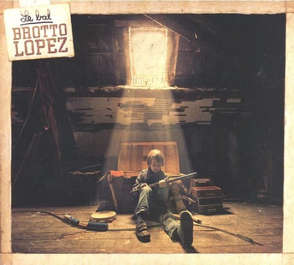 Album cover art for Le Bal Brotto Lopez