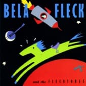 Album cover art for Bela Fleck and the Flecktones