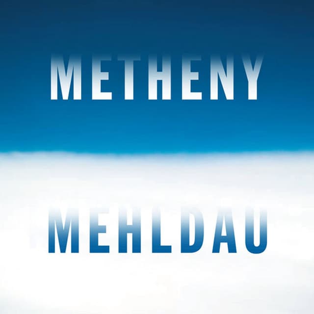 Album cover art for Metheny Mehldau