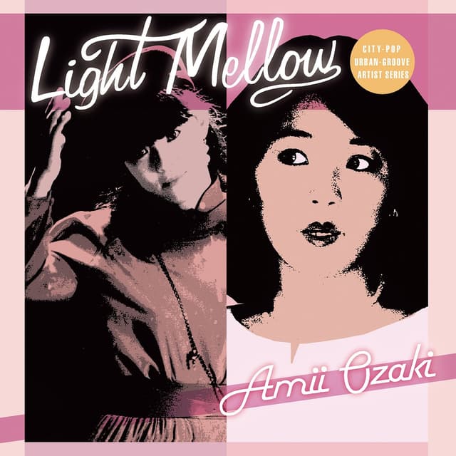 Album cover art for Light Mellow 尾崎亜美
