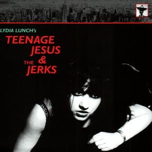 Album cover art for Teenage Jesus & The Jerks