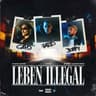 LEBEN ILLEGAL