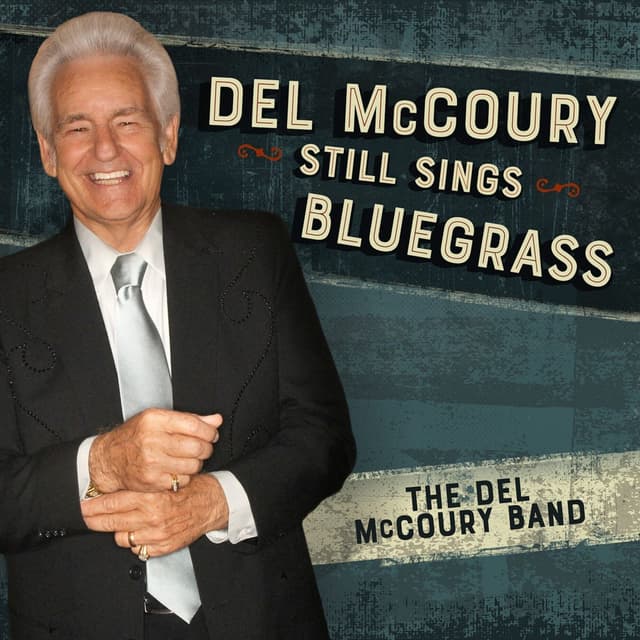 Album cover art for Del Mccoury Still Sings Bluegrass