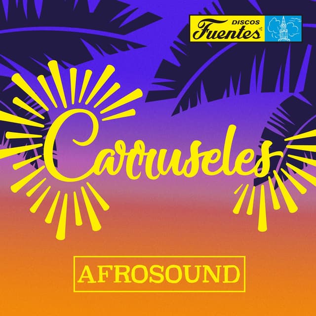 Album cover art for Carruseles con Afrosound