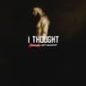 I Thought (feat. Inayah Lamis)