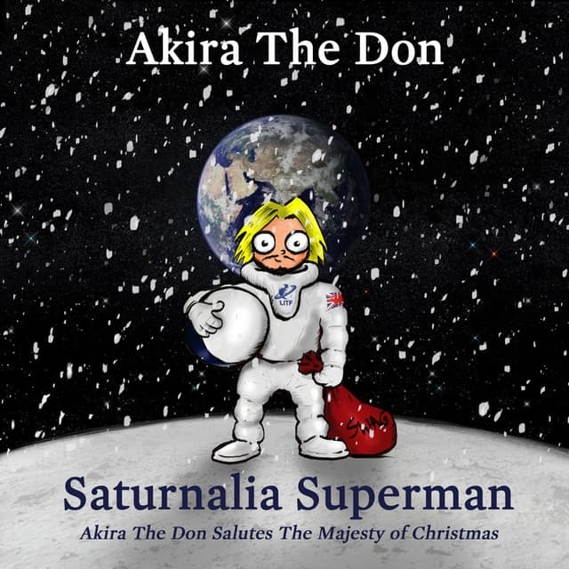 Album cover art for Saturnalia Superman: Akira The Don Salutes The Majesty Of Christmas