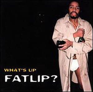 Album cover art for What's Up Fatlip