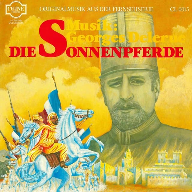 Album cover art for Les Chevaux Du Soleil (die Sonnenpferde) [musique Originale De La Série Télévisée]