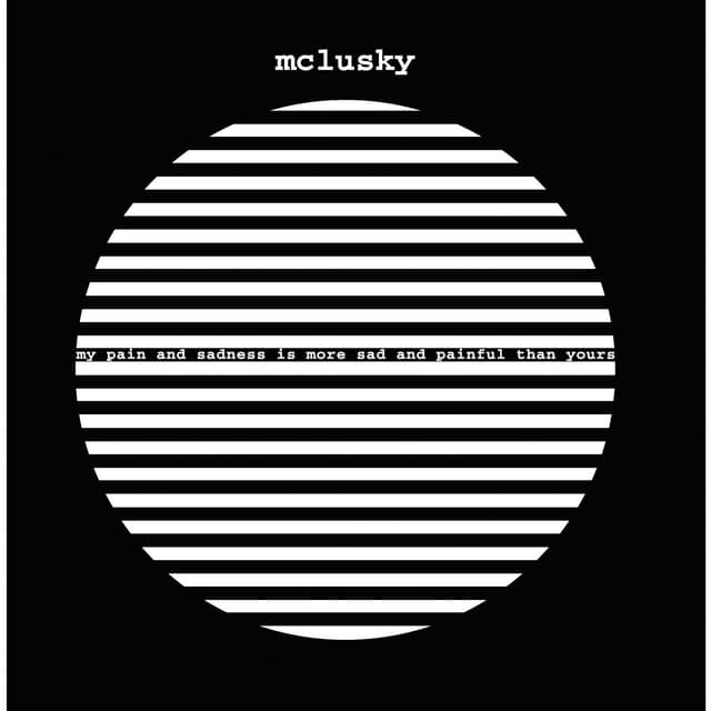 Album cover art for My Pain and Sadness Is More Sad and Painful Than Yours