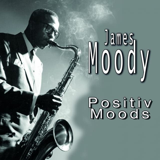 Album cover art for James Moody Think Positive, Vol. 2