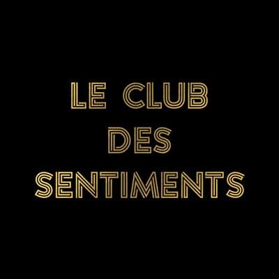 Album cover art for Sentiments Heureux (Nan J'déconne) : Le Club des Sentiments