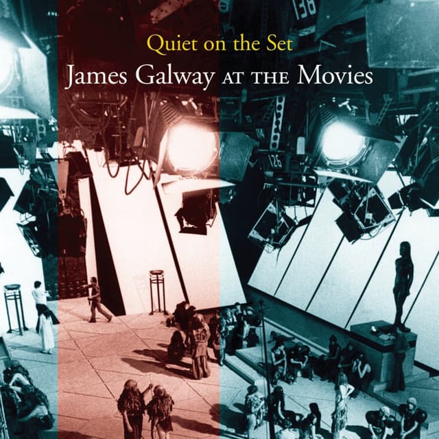 Album cover art for Quiet On The Set : James Galway at the Movies