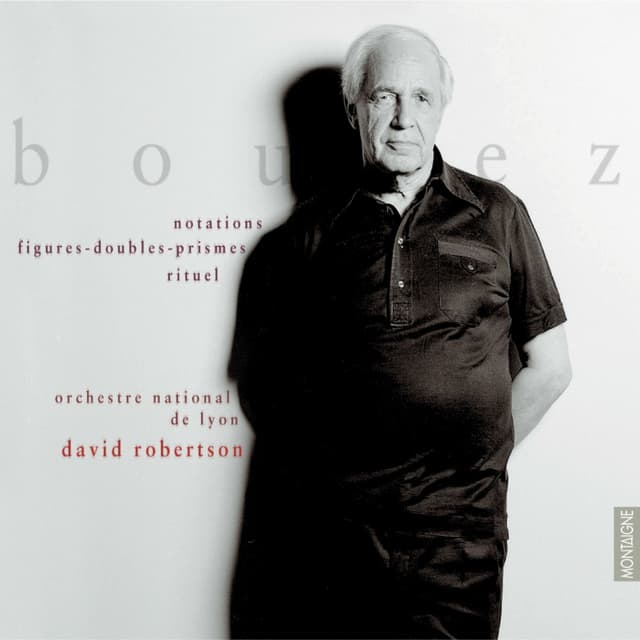 Album cover art for Boulez : Notations - Figures - Doubles - Prismes - Rituel
