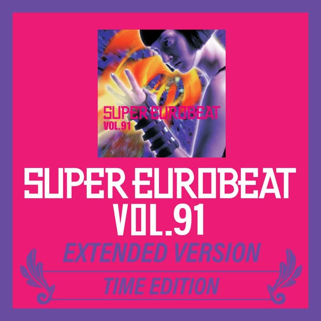 Album cover art for SUPER EUROBEAT VOL.91 EXTENDED VERSION TIME EDITION