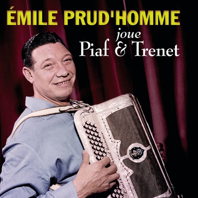 Album cover art for Émile Prud'homme joue Édith Piaf et Charles Trenet