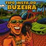 Tipo Insta do Buzeira