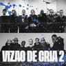 Vizão de Cria 2 (Vizao de Cria 2)