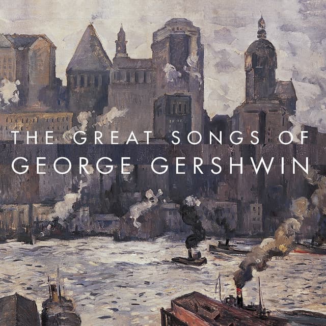 Album cover art for The Great Songs Of George Gershwin