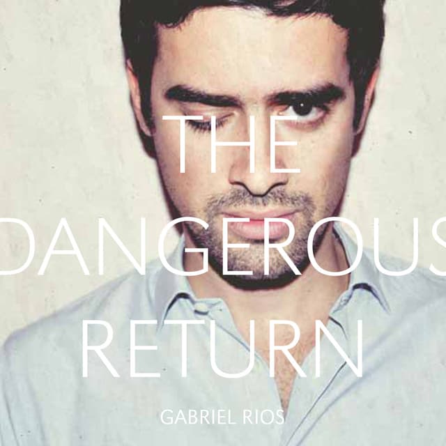Album cover art for The Dangerous Return