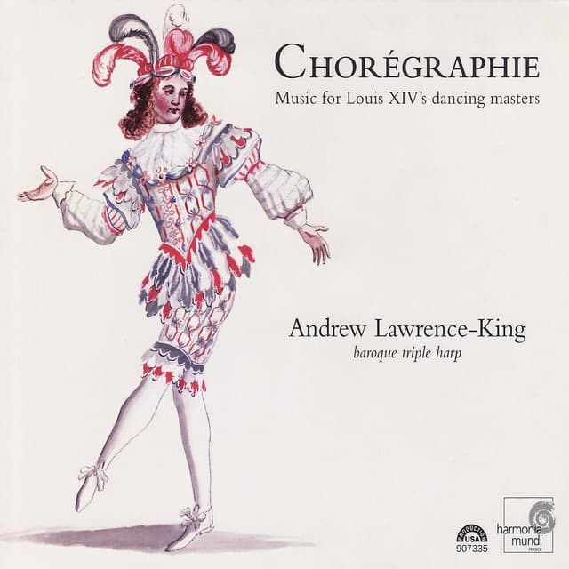 Album cover art for Chorégraphie - Music For Louis XIV's Dancing Masters