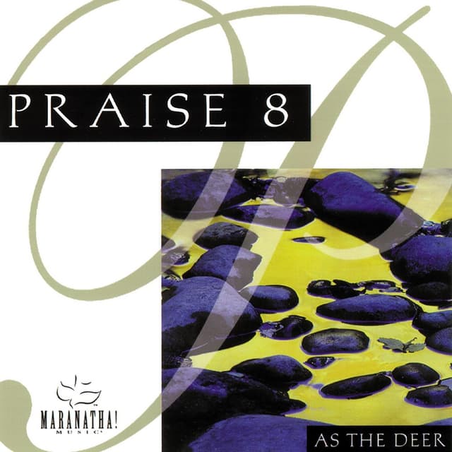 Album cover art for Praise 8 - As The Deer