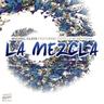 La  Mezcla