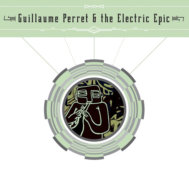 Album cover art for Guillaume Perret & The Electric Epic