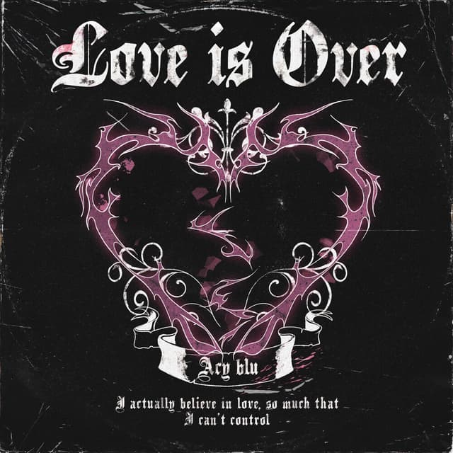 Album cover art for Love Is Over