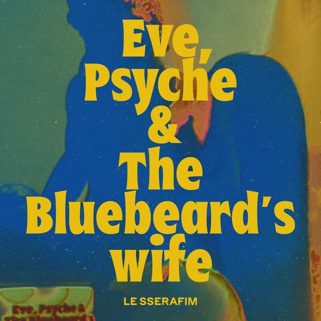 Album cover art for Eve, Psyche & the Bluebeard’s wife (English Ver.)