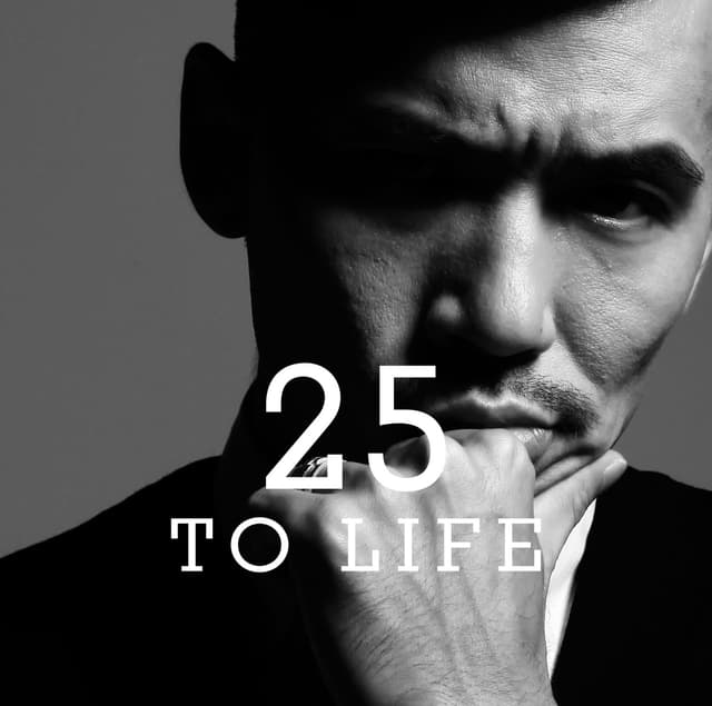 Album cover art for 25 To Life