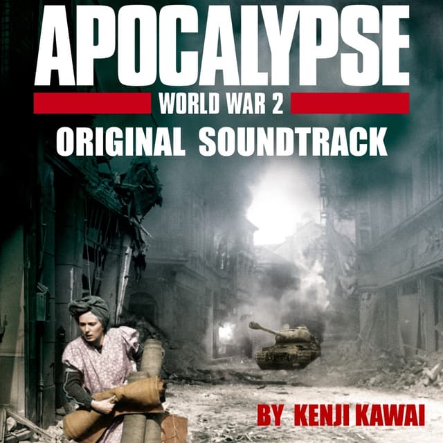 Album cover art for Apocalypse Second World War Original Soundtrack