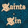 SAINTS & SIN