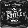 Dust On The Bottle