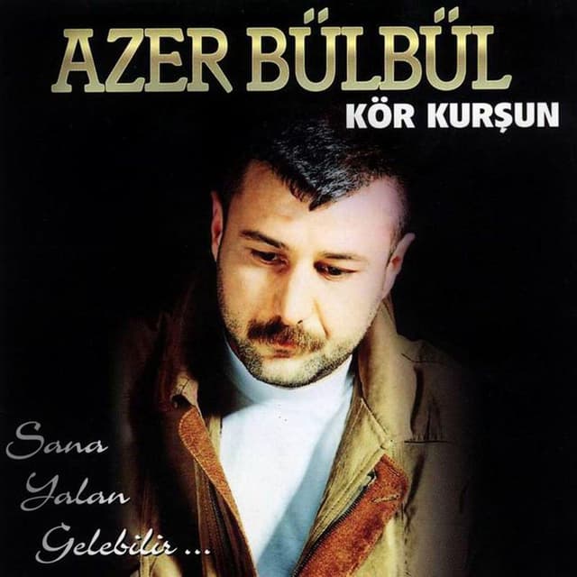 Album cover art for Kör Kurşun (Sana Yalan Gelebilir)