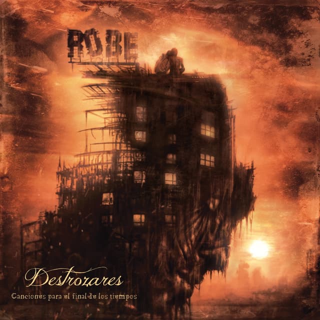 Album cover art for Destrozares, Canciones para el Final de los Tiempos