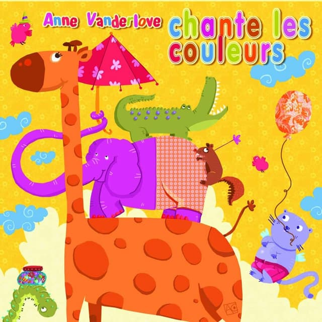 Album cover art for Anne Vanderlove Chante Les Couleurs