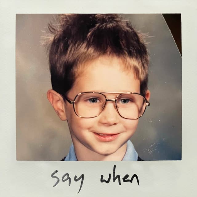 Album cover art for Say When