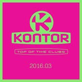 Album cover art for Kontor Top of the Clubs 2016.03