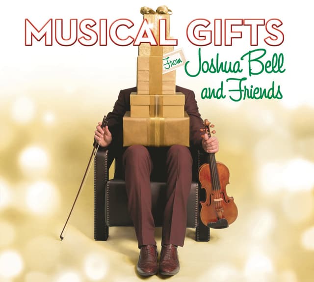 Album cover art for Musical Gifts from Joshua Bell and Friends