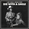 Die With A Smile [Acoustic]