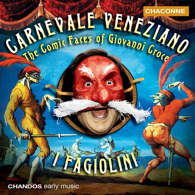 Album cover art for Carnevale Veneziano - The Comic Faces of Giovanni Croce
