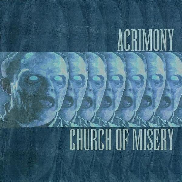 Album cover art for Acrimony / Church Of Misery