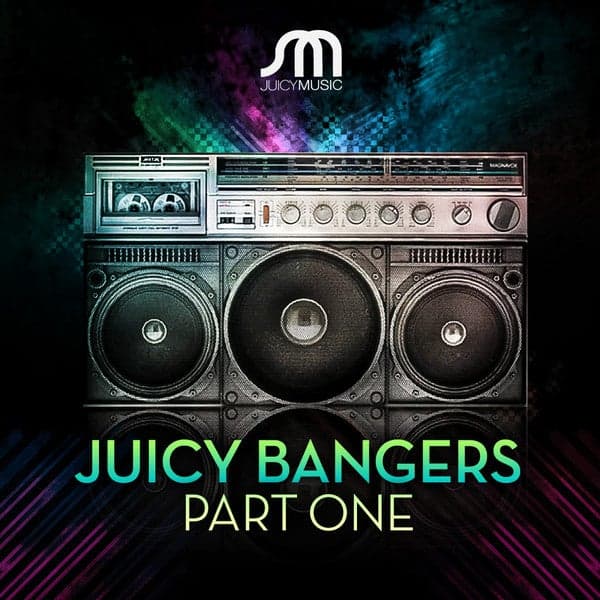Album cover art for Juicy Bangers Part 1