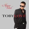 Todo Mi Amor Eres Tú (I Just Can't Stop Loving You) (Todo Mi Amor Eres Tu)