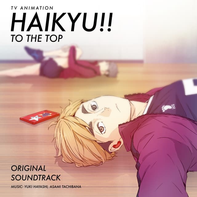 Album cover art for TVアニメ『ハイキュー!!TO THE TOP』オリジナル・サウンドトラック