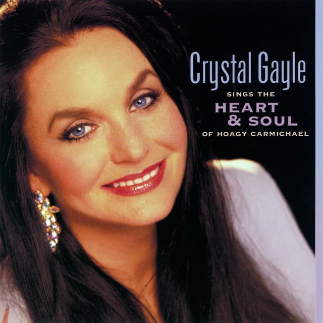 Album cover art for Crystal Gayle Sings the Heart and Soul of Hoagy Carmichael