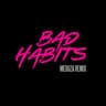 Bad Habits