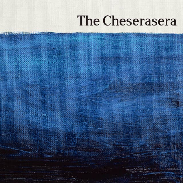 Album cover art for The Cheserasera