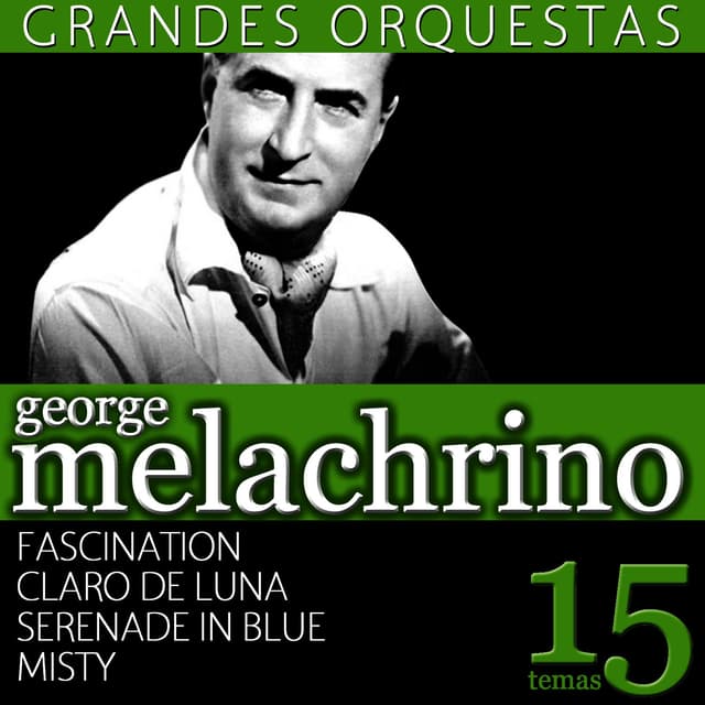 Album cover art for George Melachrino. Grandes Orquestas. 15 Temas