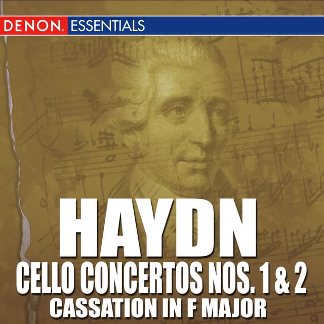 Album cover art for Haydn: Cello Concertos - Cassation In F Major